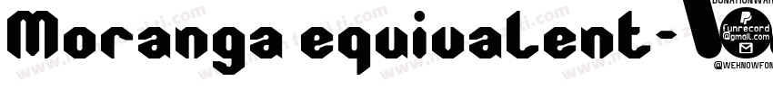 Moranga equivalent字体转换